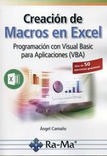 CREACIÓN DE MACROS EN EXCEL | 9788499648460 | CAMAÑO, ÁNGEL | Llibreria L'Illa - Llibreria Online de Mollet - Comprar llibres online