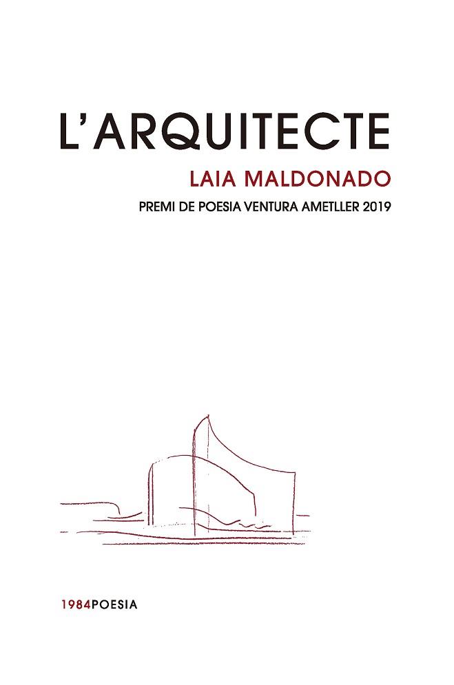 ARQUITECTE, L' | 9788416987542 | MALDONADO LLOBERA, LAIA