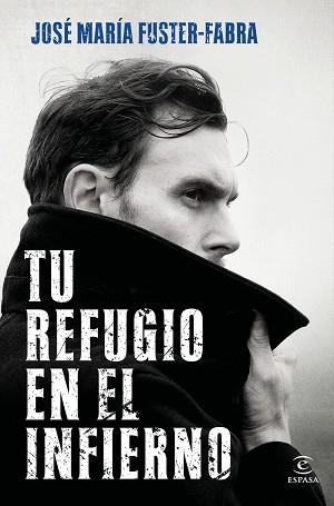 TU REFUGIO EN EL INFIERNO | 9788467063080 | FUSTER FABRA, JOSÉ MARÍA | Llibreria L'Illa - Llibreria Online de Mollet - Comprar llibres online