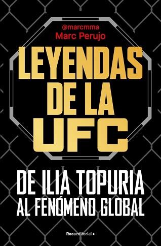 LEYENDAS DE LA UFC: DE ILIA TOPURIA AL FENÓMENO GLOBAL | 9791387629670 | PERUJO, MARC | Llibreria L'Illa - Llibreria Online de Mollet - Comprar llibres online