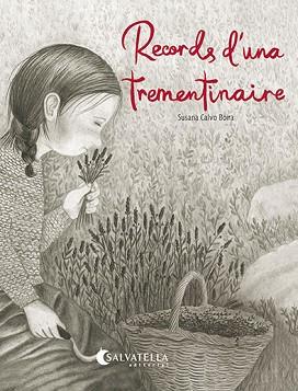 RECORDS D'UNA TREMENTINAIRE | 9788419565945 | CALVO BOIRA, SUSANA | Llibreria L'Illa - Llibreria Online de Mollet - Comprar llibres online