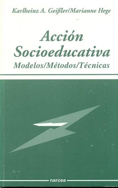ACCION SOCIOEDUCATIVA.MODELOS;METODOS;TECNICAS | 9788427711891 | GEIBLER, KARLHEINS