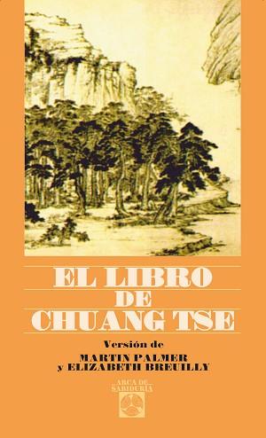LIBRO DE CHUANG TZU, EL | 9788441409118 | PALMER, MARTIN | Llibreria L'Illa - Llibreria Online de Mollet - Comprar llibres online