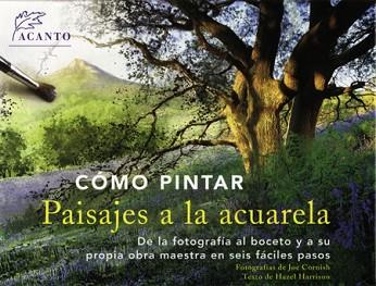 COMO PINTAR PAISAJES A LA ACUARELA | 9788495376688 | HARRISON, HAZEL / JOE CORNISH