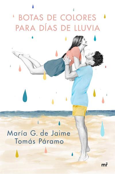 BOTAS DE COLORES PARA DÍAS DE LLUVIA | 9788427047501 | G. DE JAIME & TOMÁS PÁRAMO, MARÍA | Llibreria L'Illa - Llibreria Online de Mollet - Comprar llibres online