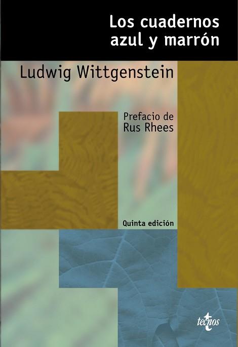 CUADERNOS AZUL Y MARRON LOS | 9788430948444 | WITTGENSTEIN, LUDWIG (1889-1951)