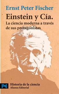 EINSTEIN Y CIA. | 9788420639499 | FISCHER, ERNST PETER | Llibreria L'Illa - Llibreria Online de Mollet - Comprar llibres online