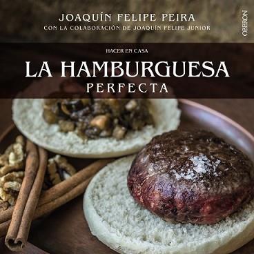 HACER EN CASA LA HAMBURGUESA PERFECTA | 9788441535800 | PEIRA, JOAQUÍN FELIPE | Llibreria L'Illa - Llibreria Online de Mollet - Comprar llibres online