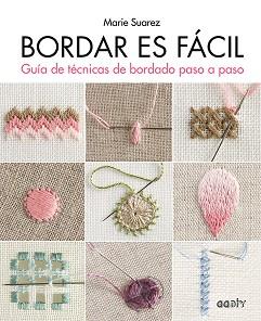 BORDAR ES FÁCIL | 9788425232305 | SUAREZ, MARIE | Llibreria L'Illa - Llibreria Online de Mollet - Comprar llibres online