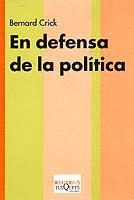 DEFENSA DE LA POLITICA, EN | 9788483107362 | CRICK, BERNARD