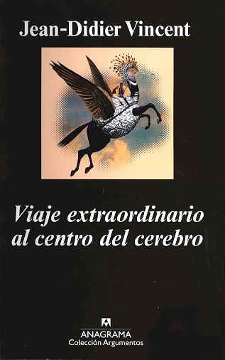 VIAJE EXTRAORDINARIO AL CENTRO DEL CEREBRO | 9788433962973 | VINCENT, JEAN-DIDIER | Llibreria L'Illa - Llibreria Online de Mollet - Comprar llibres online