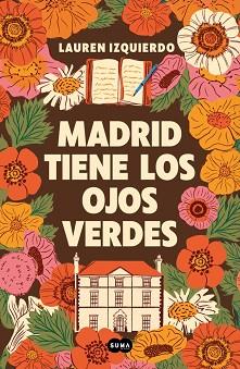 MADRID TIENE LOS OJOS VERDES | 9788410257979 | IZQUIERDO, LAUREN | Llibreria L'Illa - Llibreria Online de Mollet - Comprar llibres online