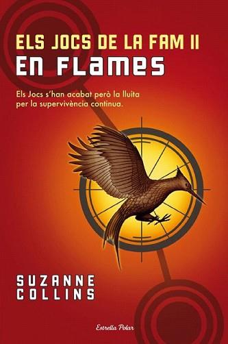 EN FLAMES (ELS JOCS DE LA FAM 2) | 9788499320526 | COLLINS, SUZANNE | Llibreria L'Illa - Llibreria Online de Mollet - Comprar llibres online