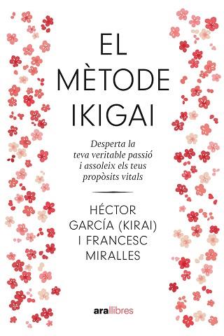 MÈTODE IKIGAI, EL | 9788411730792 | MIRALLES CONTIJOCH, FRANCESC/GARCÍA PUIGCERVER, HÉCTOR