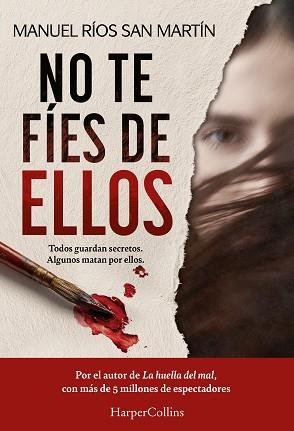NO TE FÍES DE ELLOS | 9788410647589 | RÍOS SAN MARTÍN, MANUEL | Llibreria L'Illa - Llibreria Online de Mollet - Comprar llibres online