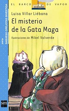 MISTERIO DE LA GATA MAGA, EL | 9788434894235 | VILLAR LIEBANA, LUISA | Llibreria L'Illa - Llibreria Online de Mollet - Comprar llibres online