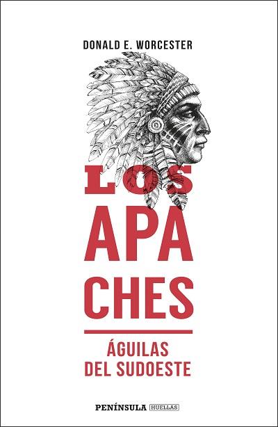 APACHES, LOS | 9788499428352 | WORCESTER, DONALD E. | Llibreria L'Illa - Llibreria Online de Mollet - Comprar llibres online