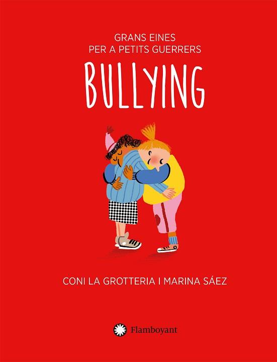 BULLYING  | 9788418304842 | LA GROTTERIA, CONI