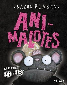ANIMALOTES 17 Y 18: ¡EMPIEZA EL JUEGO! / MIRA QUIÉN HABLA | 9788414342404 | BLABEY, AARON