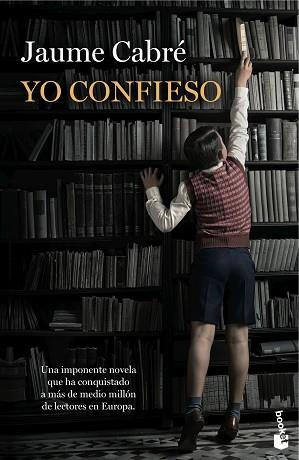 YO CONFIESO | 9788423345892 | CABRÉ, JAUME | Llibreria L'Illa - Llibreria Online de Mollet - Comprar llibres online