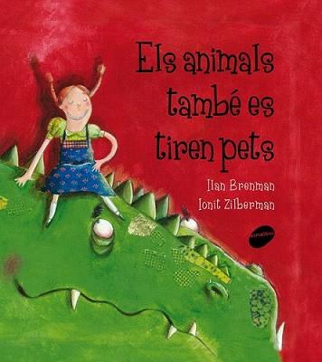 ANIMALS TAMBÉ ES TIREN PETS, ELS | 9788415095651 | BRENMAN, ILAN | Llibreria L'Illa - Llibreria Online de Mollet - Comprar llibres online