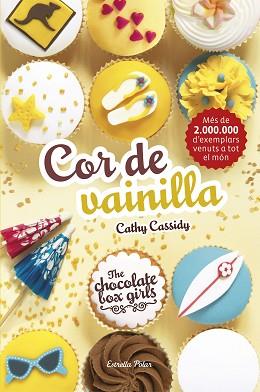 THE CHOCOLATE BOX GIRLS. COR DE VAINILLA | 9788491372684 | CASSIDY, CATHY | Llibreria L'Illa - Llibreria Online de Mollet - Comprar llibres online