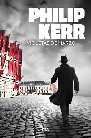 VIOLETAS DE MARZO | 9791370310578 | KERR, PHILIP | Llibreria L'Illa - Llibreria Online de Mollet - Comprar llibres online