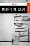 INSTINTO DE JUEGO | 9788489624375 | ZEH, JULI | Llibreria L'Illa - Llibreria Online de Mollet - Comprar llibres online