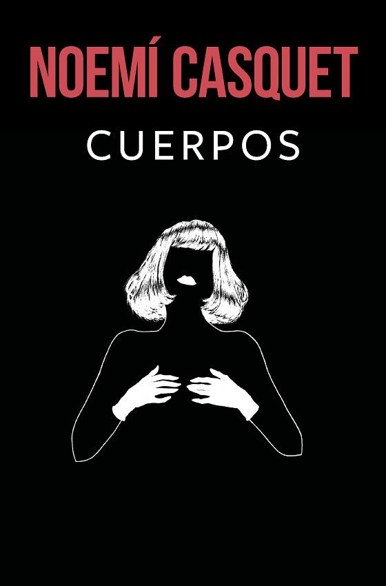 CUERPOS | 9788466669900 | CASQUET, NOEMÍ | Llibreria L'Illa - Llibreria Online de Mollet - Comprar llibres online