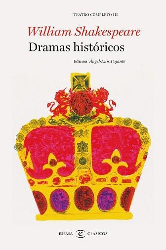 DRAMAS HISTÓRICOS. TEATRO COMPLETO DE WILLIAM SHAKESPEARE III | 9788467043754 | SHAKESPEARE, WILLIAM