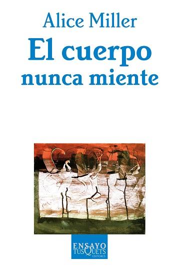 CUERPO NUNCA MIENTE, EL | 9788483104392 | MILLER, ALICE | Llibreria L'Illa - Llibreria Online de Mollet - Comprar llibres online