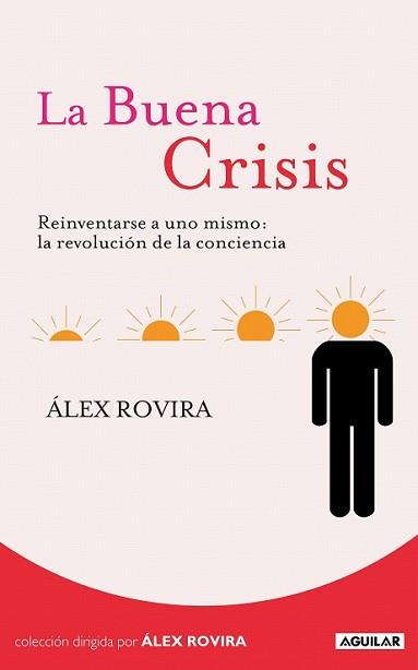 BUENA CRISIS, LA | 9788403100763 | ROVIRA, ALEX | Llibreria L'Illa - Llibreria Online de Mollet - Comprar llibres online