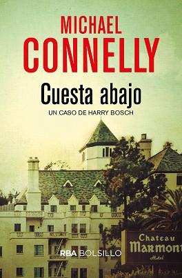 CUESTA ABAJO  | 9788491870579 | CONNELLY, MICHAEL | Llibreria L'Illa - Llibreria Online de Mollet - Comprar llibres online