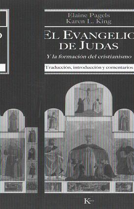 EVANGELIO DE JUDAS, EL | 9788472456648 | PAGELS, ELAINE/KING, KAREN L. | Llibreria L'Illa - Llibreria Online de Mollet - Comprar llibres online