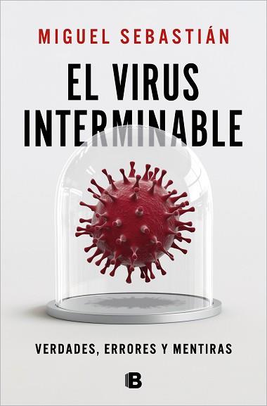 VIRUS INTERMINABLE, EL | 9788466669702 | SEBASTIÁN, MIGUEL | Llibreria L'Illa - Llibreria Online de Mollet - Comprar llibres online