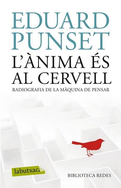 ÀNIMA ÉS AL CERVELL, L' | 9788499304854 | PUNSET, EDUARD | Llibreria L'Illa - Llibreria Online de Mollet - Comprar llibres online
