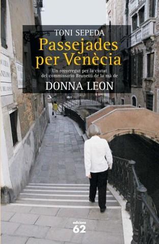 PASSEJADES PER VENECIA | 9788429761580 | SEPEDA, TONI | Llibreria L'Illa - Llibreria Online de Mollet - Comprar llibres online