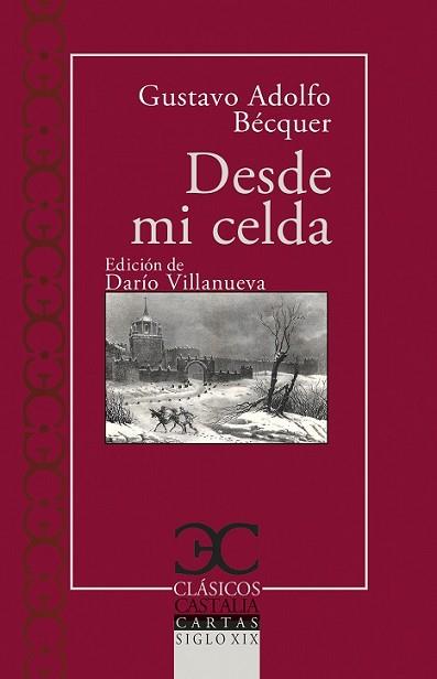 DESDE MI CELDA | 9788497409445 | BÉCQUER, GUSTAVO ADOLFO | Llibreria L'Illa - Llibreria Online de Mollet - Comprar llibres online