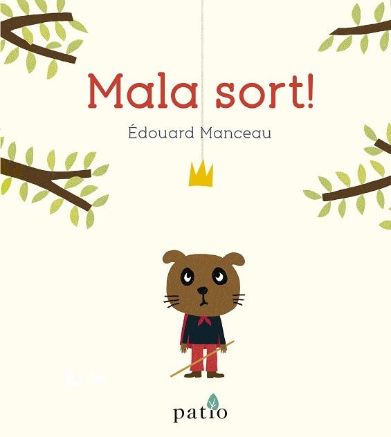 MALA SORT! | 9788417886684 | MANCEAU, ÉDOUARD | Llibreria L'Illa - Llibreria Online de Mollet - Comprar llibres online