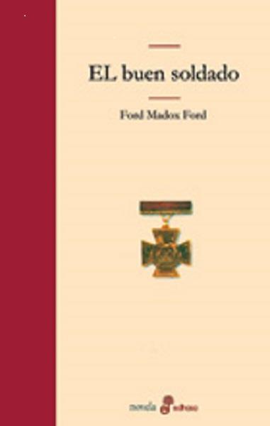 BUEN SOLDADO, EL | 9788435008174 | MADOX FORD, FORD | Llibreria L'Illa - Llibreria Online de Mollet - Comprar llibres online