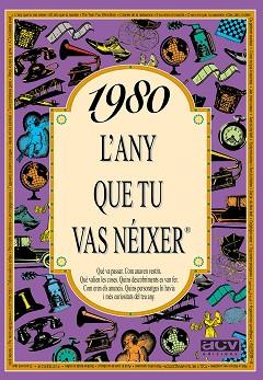 1980 ANY QUE TU VAS NEIXER | 9788489589438