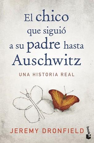 CHICO QUE SIGUIÓ A SU PADRE HASTA AUSCHWITZ, EL | 9788408222156 | DRONFIELD, JEREMY | Llibreria L'Illa - Llibreria Online de Mollet - Comprar llibres online