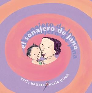 SONAJERO DE JANA, EL | 9788493592189 | BATISTE,E/GIRALT,N