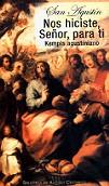 NOS HICISTE SEÑOR PARA TI. KEMPIS AGUSTINIANO (DE VITA CHR | 9788479140434 | SAN AGUSTÍN | Llibreria L'Illa - Llibreria Online de Mollet - Comprar llibres online