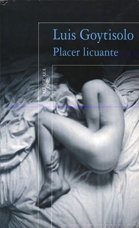 PLACER LICUANTE | 9788420482583 | GOYTISOLO, LUIS | Llibreria L'Illa - Llibreria Online de Mollet - Comprar llibres online