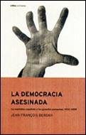 DEMOCRACIA ASESINADA | 9788484323112 | BERDAH, JEAN FRANÇOIS | Llibreria L'Illa - Llibreria Online de Mollet - Comprar llibres online