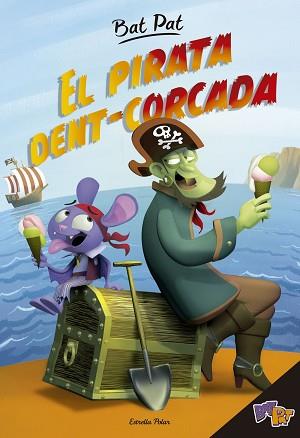 PIRATA DENT CORCADA, EL | 9788416522798 | PAVANELLO, ROBERTO