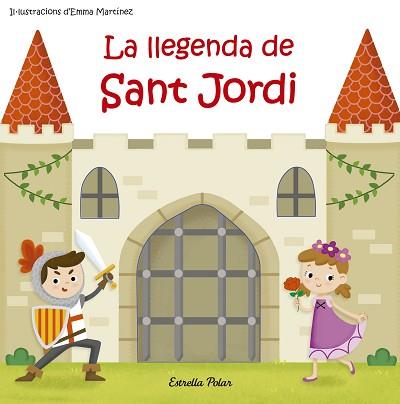 LLEGENDA DE SANT JORDI, LA | 9788491371625 | MARTÍNEZ, EMMA | Llibreria L'Illa - Llibreria Online de Mollet - Comprar llibres online
