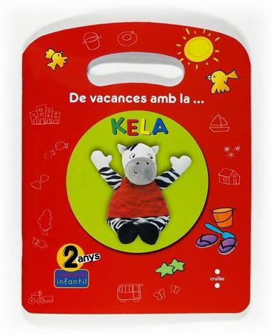 DE VACANCES A MB LA KELA... 2 ANYS | 9788466122849 | EQUIP EDITORIAL CRUÏLLA, | Llibreria L'Illa - Llibreria Online de Mollet - Comprar llibres online