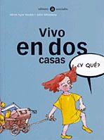 VIVO EN DOS CASAS | 9788424660604 | AGUR MEABE, MIREN / MITXELENA, JOKIN